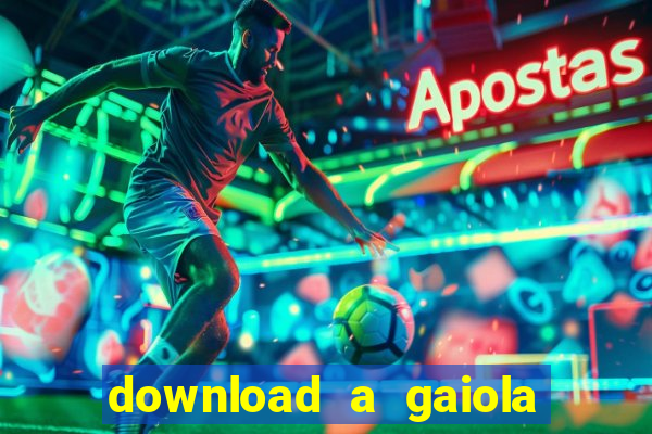 download a gaiola das loucas (1996 dublado)